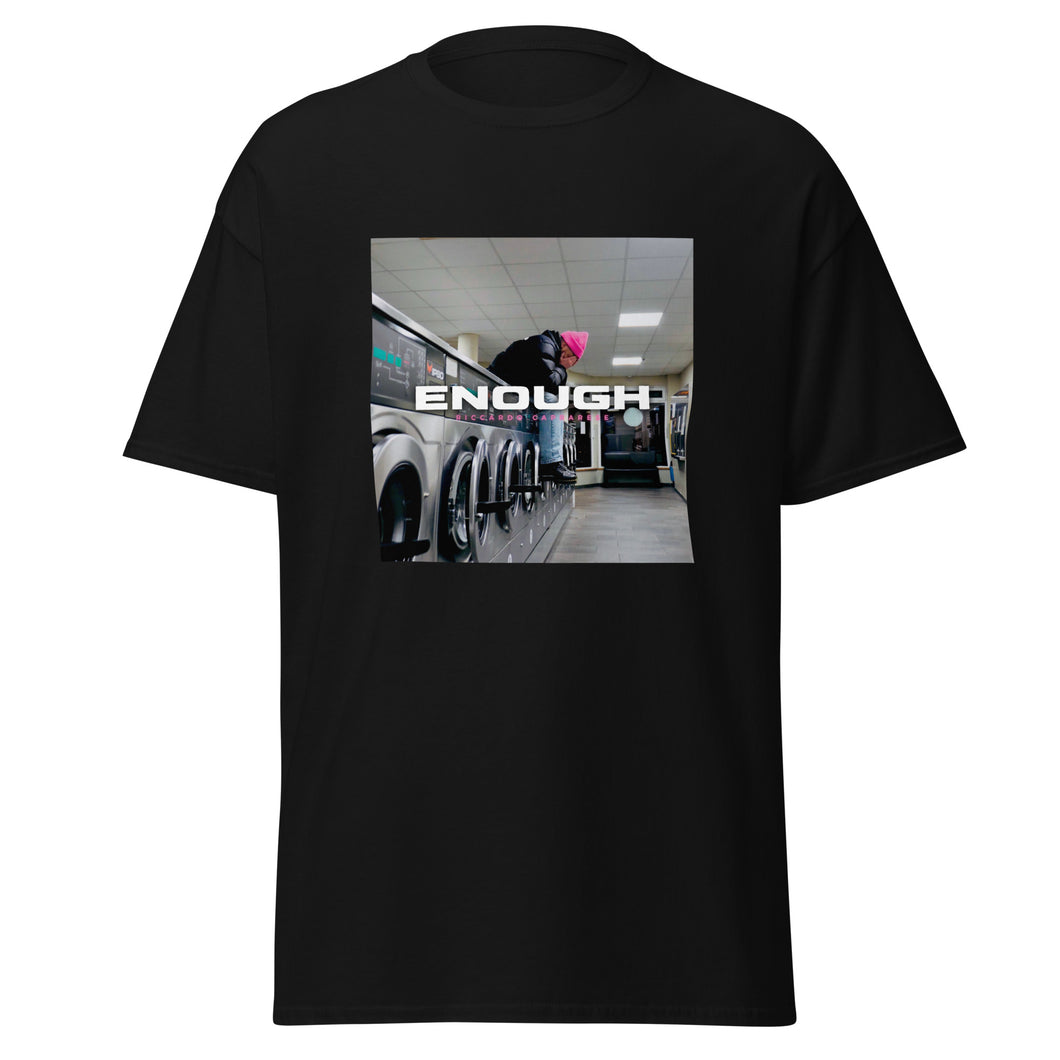 Enough No.1 T - Shirt